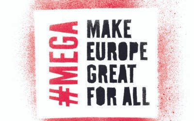 The MEGA campaign for a MEGA change in Europe