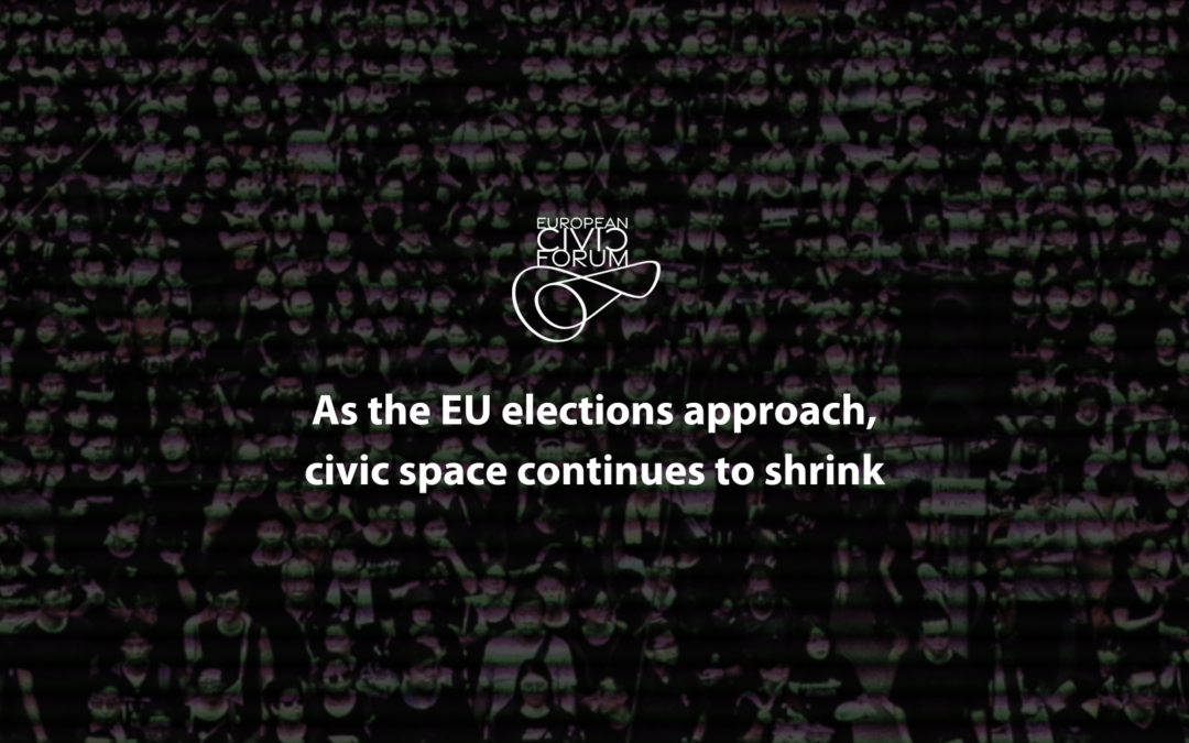 EDITO: As the EU elections approach, civic space continues to shrink