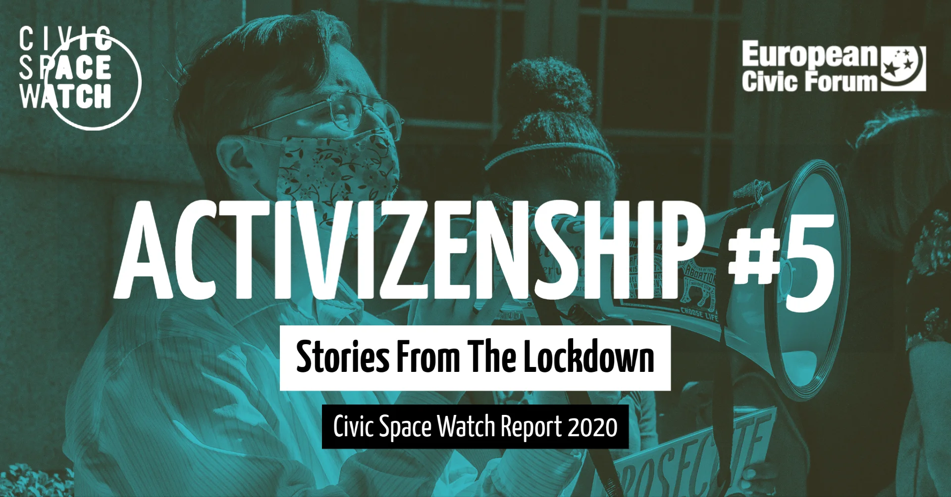 Civic Space Watch report 2020Stories from the lockdown  is out!