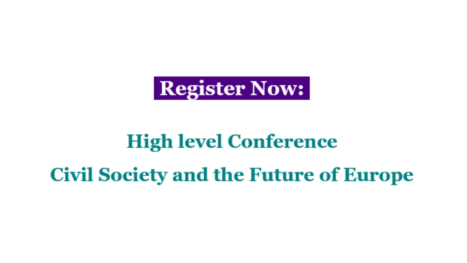 REGISTER NOW: High level Conference on Civil Society and the Future of Europe