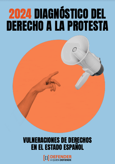 Novact: Defender a Quien Defiende Launches its Annual Report about the state of protest in Spain