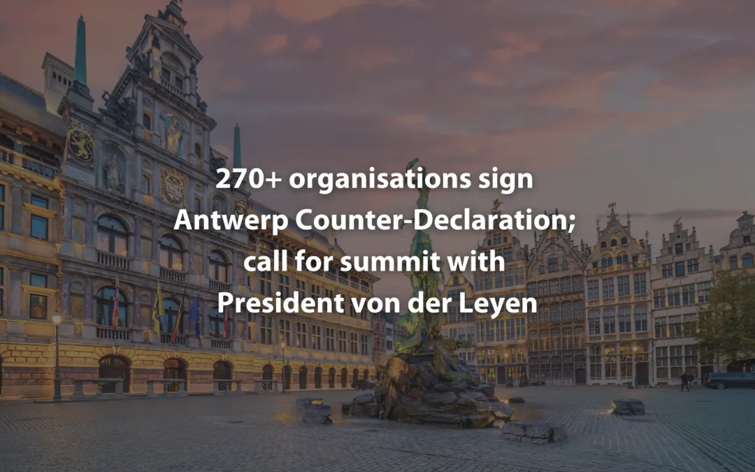 270+ organisations sign Antwerp Counter-Declaration; call for summit with President von der Leyen